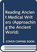 Couverture cartonnée Reading Ancient Medical Writers de Julius (University of Exeter, UK) Rocca