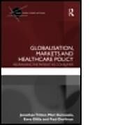 Fester Einband Globalisation, Markets and Healthcare Policy von Jonathan Tritter, Meri Koivusalo, Eeva Ollila