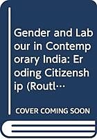 Livre Relié Gender and Labour in Contemporary India de Amrita Chhachhi