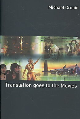 Couverture cartonnée Translation goes to the Movies de Michael Cronin