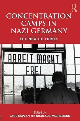 Concentration Camps in Nazi Germany