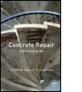 Livre Relié Concrete Repair de Michael G. (Concrete Solutions, and Sand Grantham