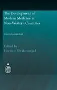 The Development of Modern Medicine in Non-Western Countries