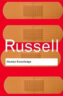 Kartonierter Einband Human Knowledge: Its Scope and Limits von Bertrand Russell