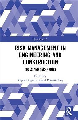 Livre Relié Risk Management in Engineering and Construction de Stephen Dey, Prasanta Kumar Ogunlana