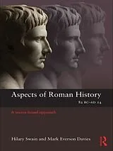 Kartonierter Einband Aspects of Roman History 82BC-AD14 von Mark Davies, Hilary Swain