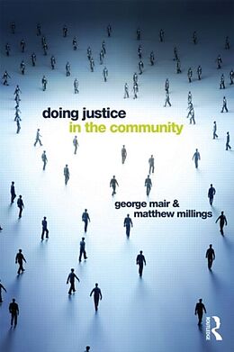 Couverture cartonnée Doing Justice in the Community de George Mair, Matthew Millings