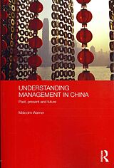 Couverture cartonnée Understanding Management in China de Malcolm Warner