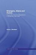 Couverture cartonnée Strangers, Aliens and Asians de Anne Kershen