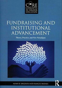 Couverture cartonnée Fundraising and Institutional Advancement de Noah D Drezner, Frances Huehls
