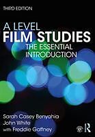 Kartonierter Einband A Level Film Studies von Sarah Casey Benyahia, John White