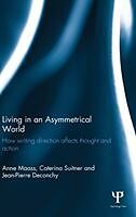 Livre Relié Living in an Asymmetrical World de Anne Maass, Caterina Suitner, Jean-Pierre Deconchy