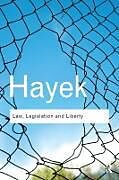 Couverture cartonnée Law, Legislation and Liberty de F. A. Hayek