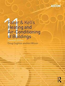 Livre Relié Faber & Kell's Heating and Air-Conditioning of Buildings de Doug Oughton, Steve Hodkinson, Richard Brailsford
