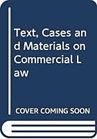Livre Relié Text, Cases and Materials on Commercial Law de James Devenney, Howard Johnson, Paul Wragg