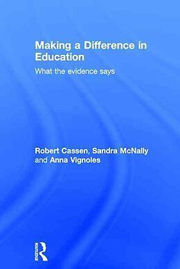 Fester Einband Making a Difference in Education von Robert Cassen, Sandra McNally, Anna Vignoles