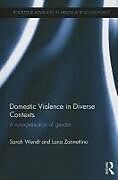 Livre Relié Domestic Violence in Diverse Contexts de Sarah Wendt, Lana Zannettino