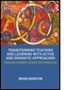 Couverture cartonnée Transforming Teaching and Learning with Active and Dramatic Approaches de Brian Edmiston