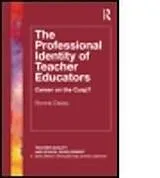 Kartonierter Einband The Professional Identity of Teacher Educators von Davey Ronnie