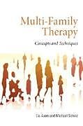 Couverture cartonnée Multi-Family Therapy de Eia Asen, Michael Scholz