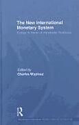 Livre Relié The New International Monetary System de Charles Wyplosz