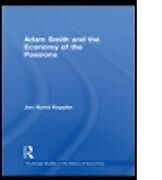 Fester Einband Adam Smith and the Economy of the Passions von Jan Horst Keppler