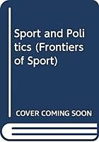 Livre Relié Sport and Politics de Alan Bairner