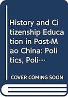 Livre Relié History and Citizenship Education in Post-Mao China de Jones Alisa