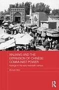 Livre Relié Xinjiang and the Expansion of Chinese Communist Power de Michael Dillon