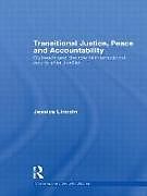 Fester Einband Transitional Justice, Peace and Accountability von Jessica Lincoln