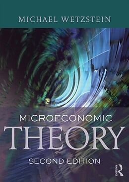 Couverture cartonnée Microeconomic Theory second edition de Michael Wetzstein