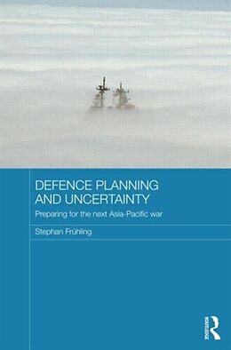 Fester Einband Defence Planning and Uncertainty von Stephan Frühling