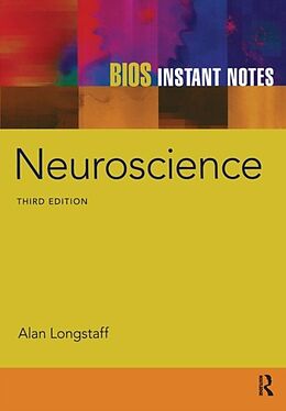 Kartonierter Einband BIOS Instant Notes in Neuroscience von Alan Longstaff