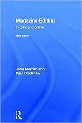 Fester Einband Magazine Editing von Morrish John, Paul Bradshaw