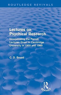 Kartonierter Einband Lectures on Psychical Research (Routledge Revivals) von C D Broad