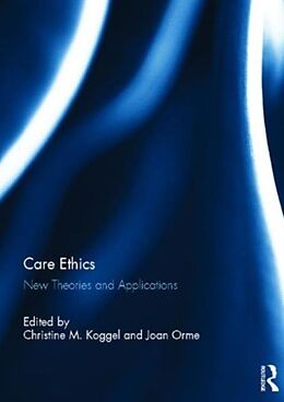 Fester Einband Care Ethics von Christine Orme, Joan Koggel