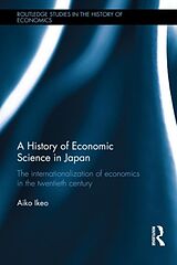 Livre Relié A History of Economic Science in Japan de Ikeo Aiko