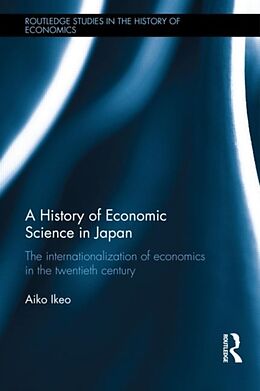 Livre Relié A History of Economic Science in Japan de Ikeo Aiko