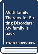 Couverture cartonnée Multi-Family Therapy for Eating Disorders de Alexander June, Eisler Ivan