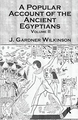 Couverture cartonnée Ancient Egyptians (2 Vols) de Wilkinson J. Gardner