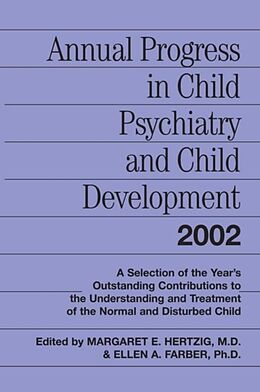 Couverture cartonnée Annual Progress in Child Psychiatry and Child Development 2002 de Margaret E. Farber, Ellen A. Hertzig