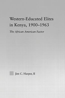 Kartonierter Einband Western-Educated Elites in Kenya, 1900-1963 von Jim C Harper