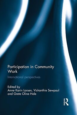 Couverture cartonnée Participation in Community Work de Anne Karin (Bergen University College, Nor Larsen