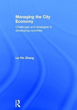 Livre Relié Managing the City Economy de Zhang Le-Yin