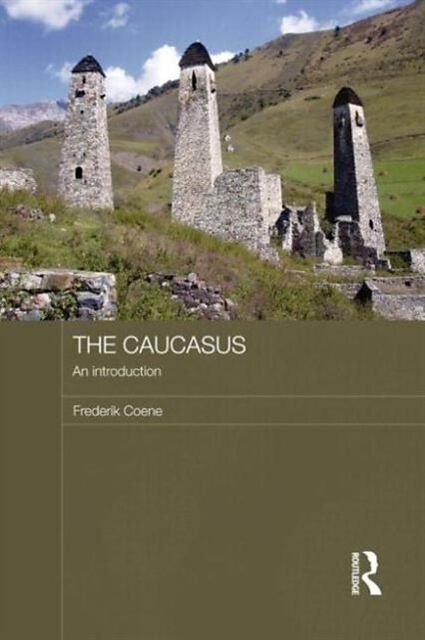 The Caucasus - An Introduction