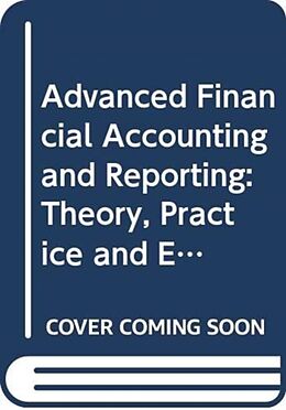 Couverture cartonnée Advanced Financial Accounting and Reporting de Joanne Horton, Richard Macve, Kevin McMeeking