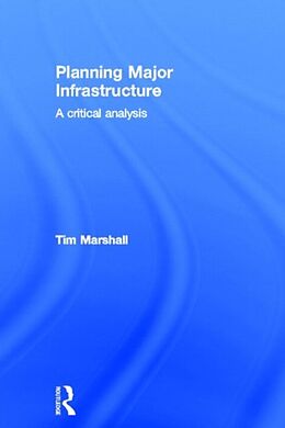 Livre Relié Planning Major Infrastructure de Tim Marshall
