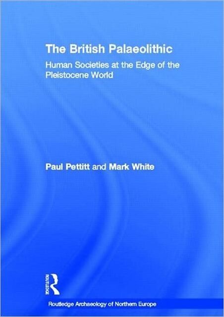 The British Palaeolithic