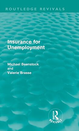Livre Relié Insurance for Unemployment de Michael Beenstock, Valerie Brasse
