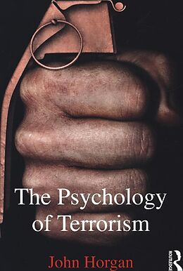 Couverture cartonnée The Psychology of Terrorism de John G. Horgan